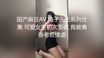 海角社区破处大神红萝卜给04年艺校舞蹈系美女开苞破处腿长腰细 两根手指插进逼里狠狠内射